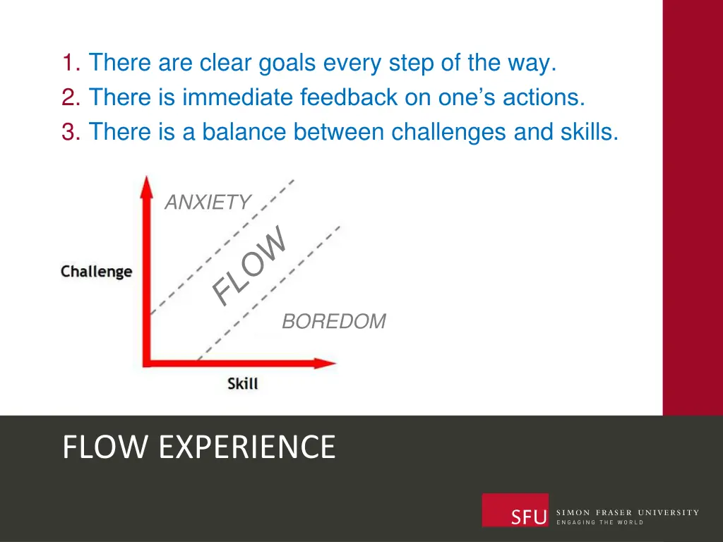 1 there are clear goals every step 3