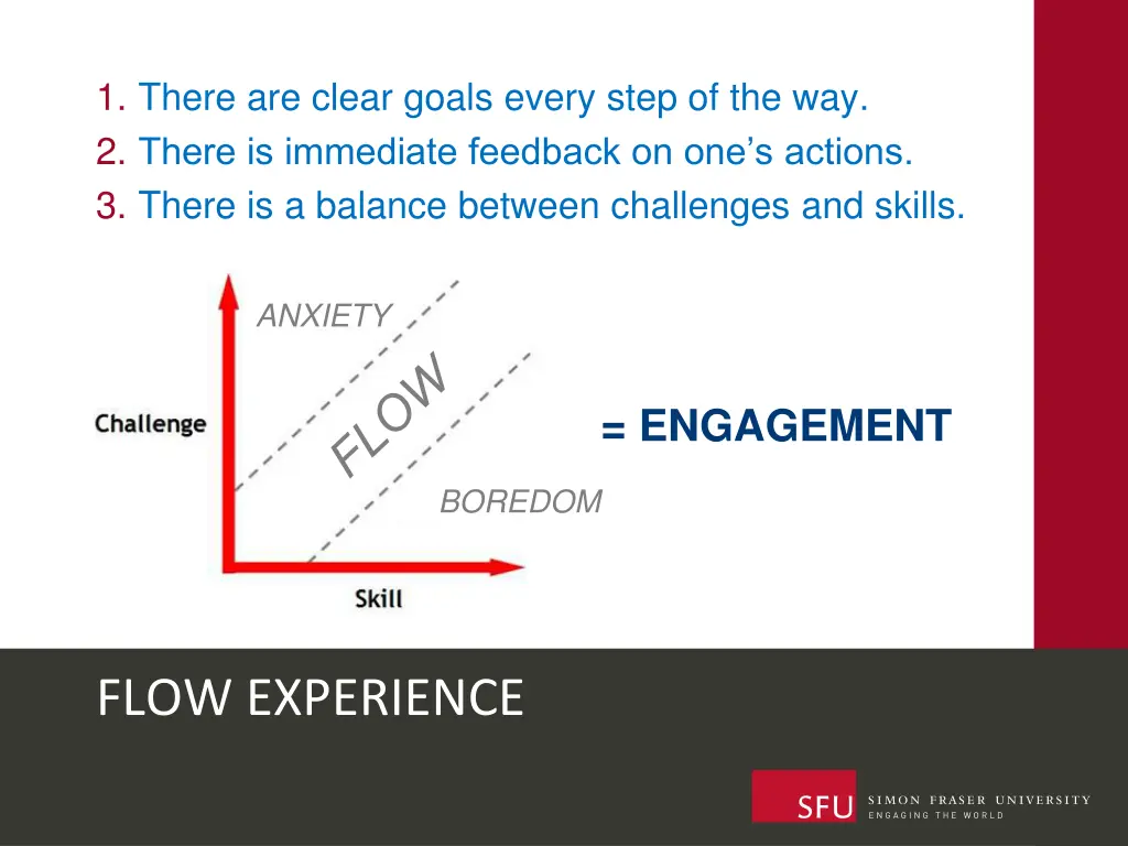 1 there are clear goals every step 4