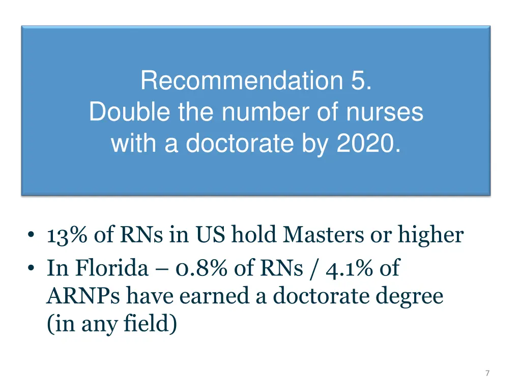 recommendation 5 double the number of nurses with