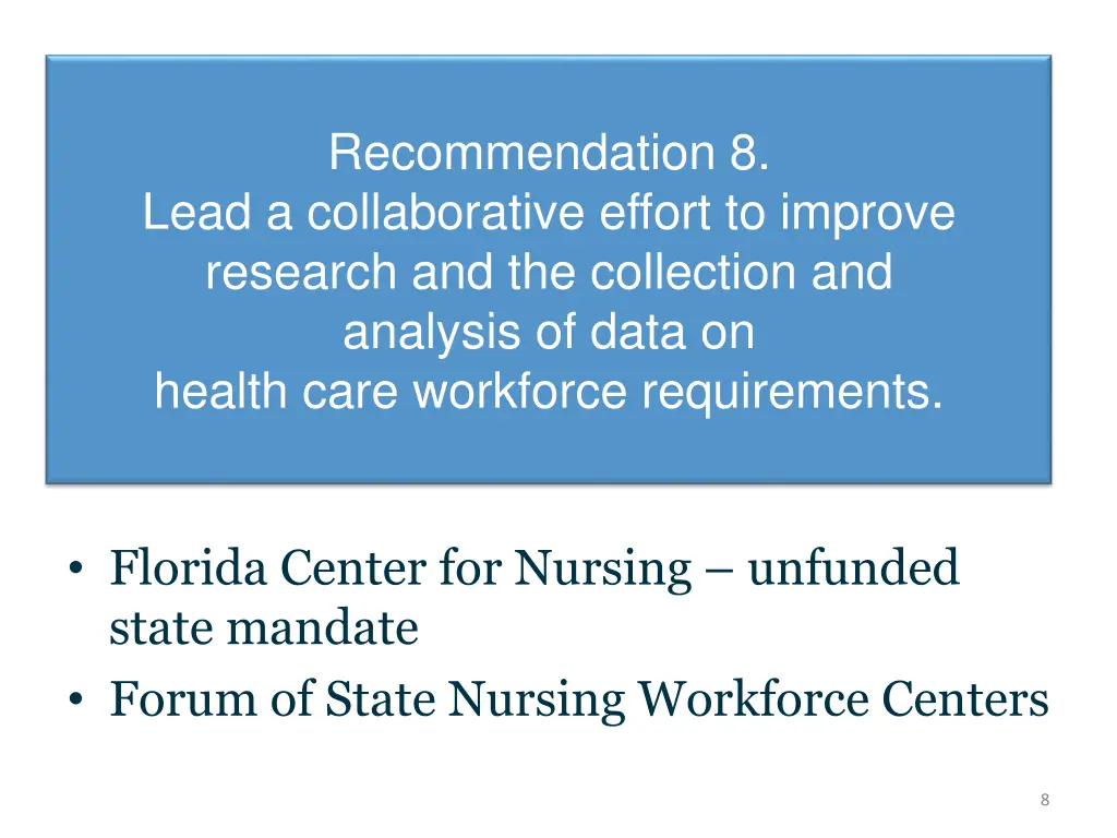 recommendation 8 lead a collaborative effort