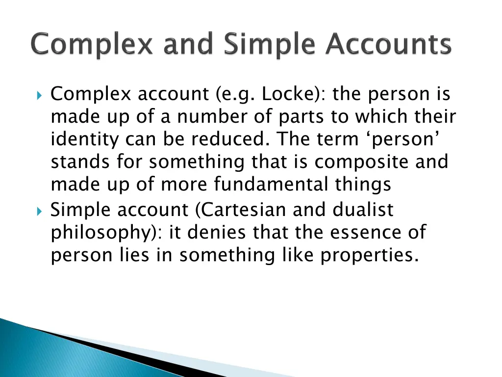 complex account e g locke the person is made