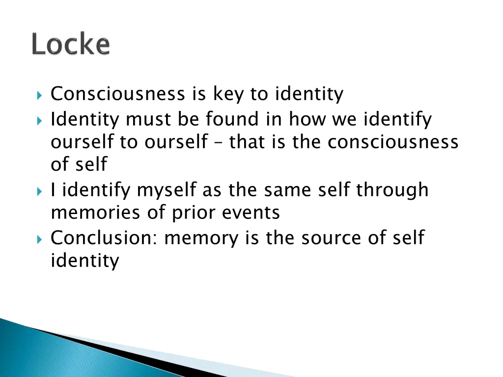 consciousness is key to identity identity must