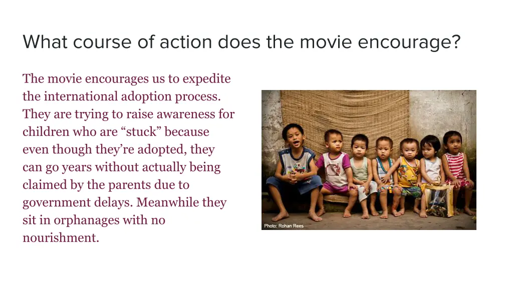 what course of action does the movie encourage