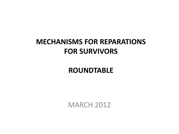 mechanisms for reparations for survivors