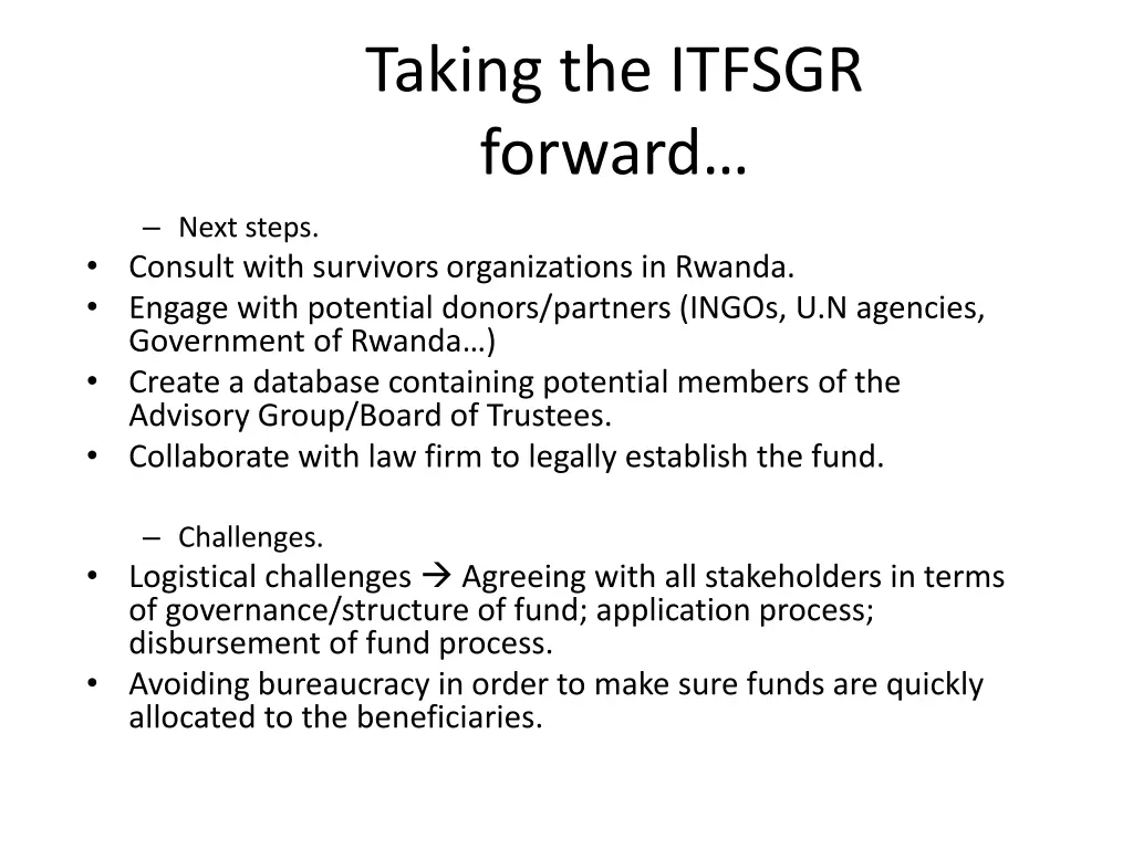 taking the itfsgr forward