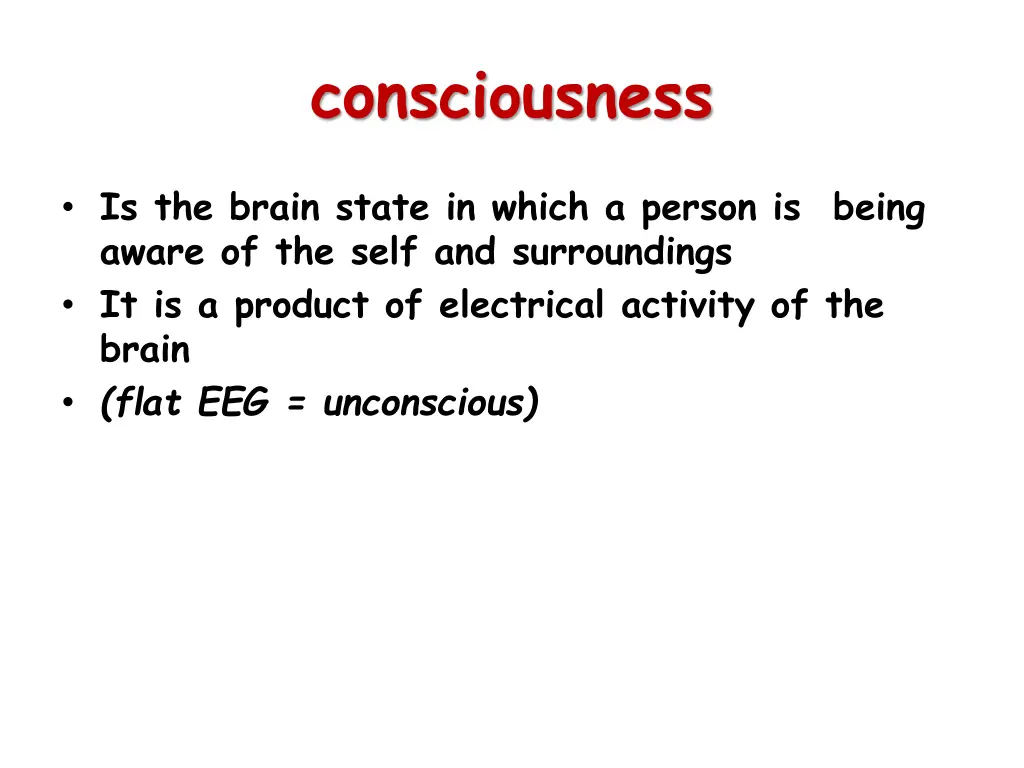 consciousness