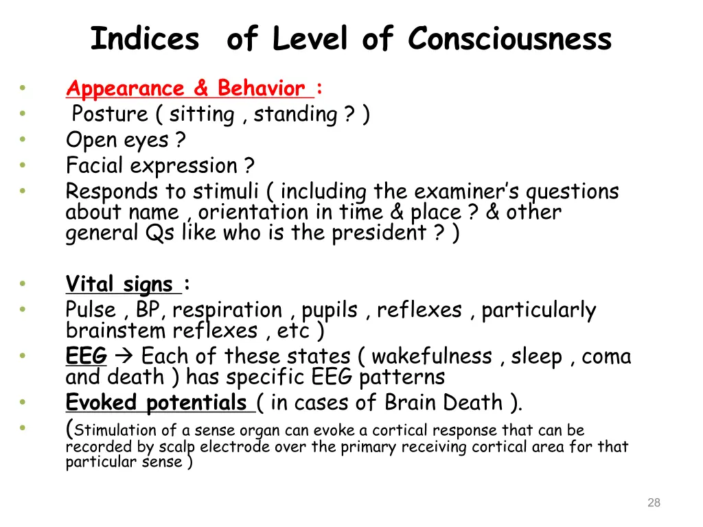 indices of level of consciousness