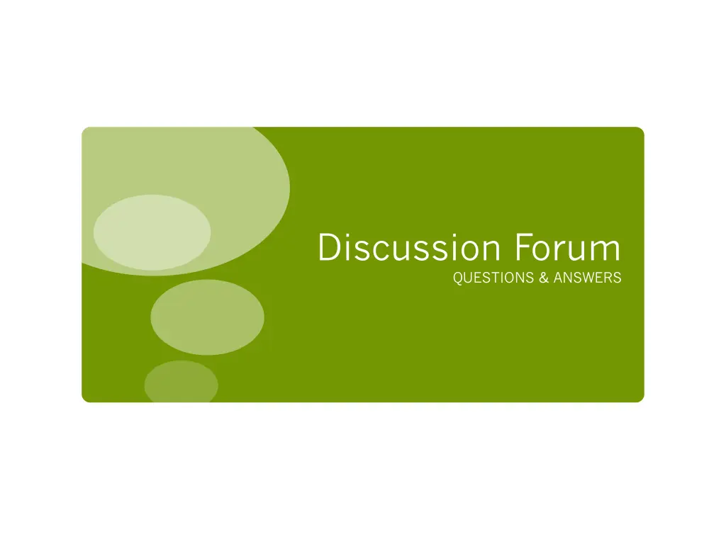 discussion forum questions answers