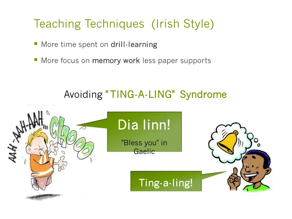 teaching techniques irish style