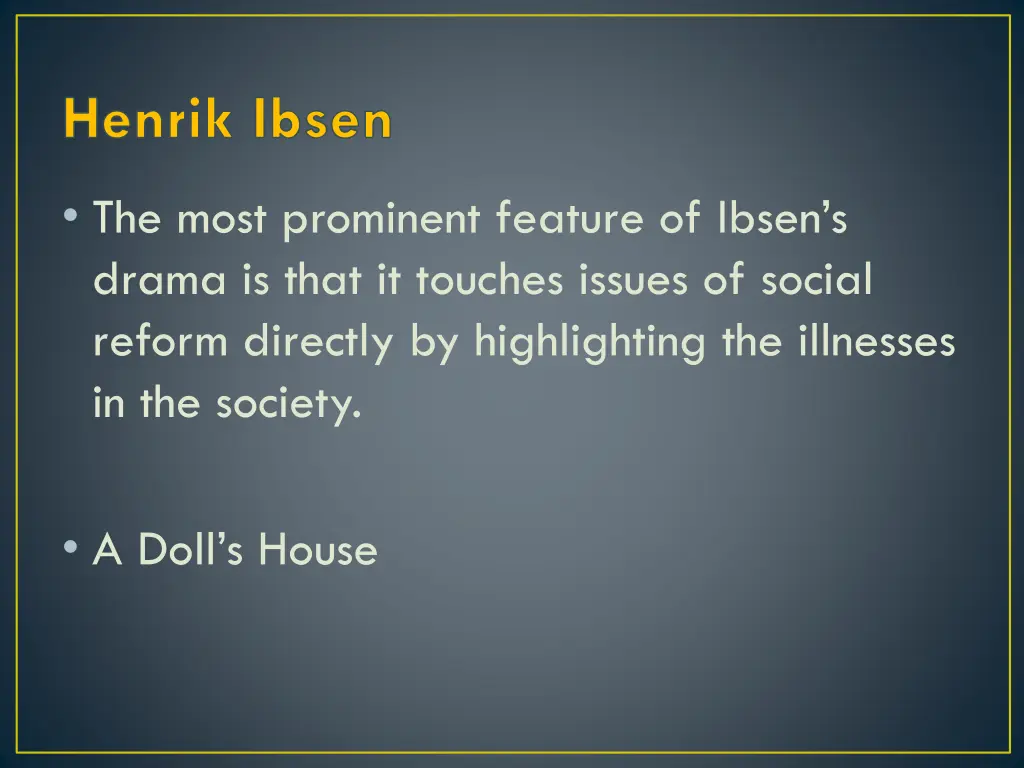 henrik ibsen