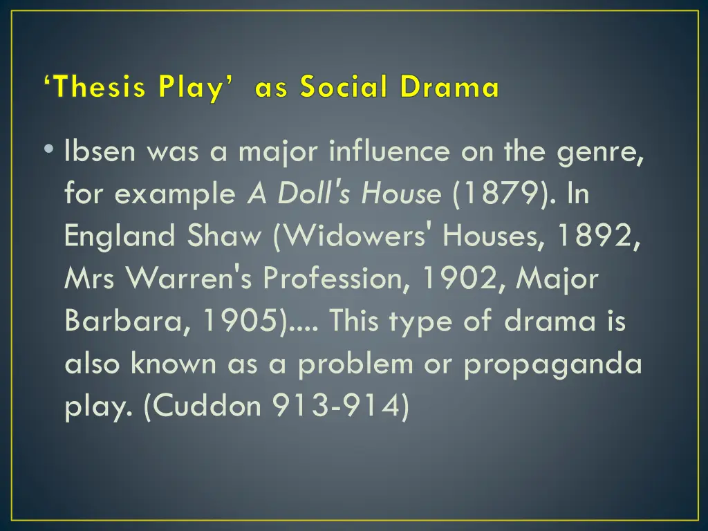 thesis play as social drama 1