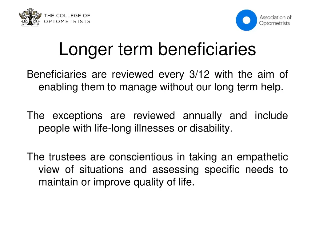 longer term beneficiaries