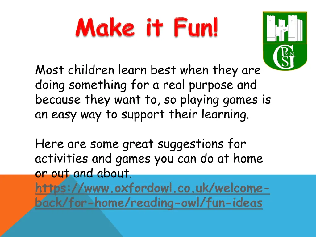 most children learn best when they are doing