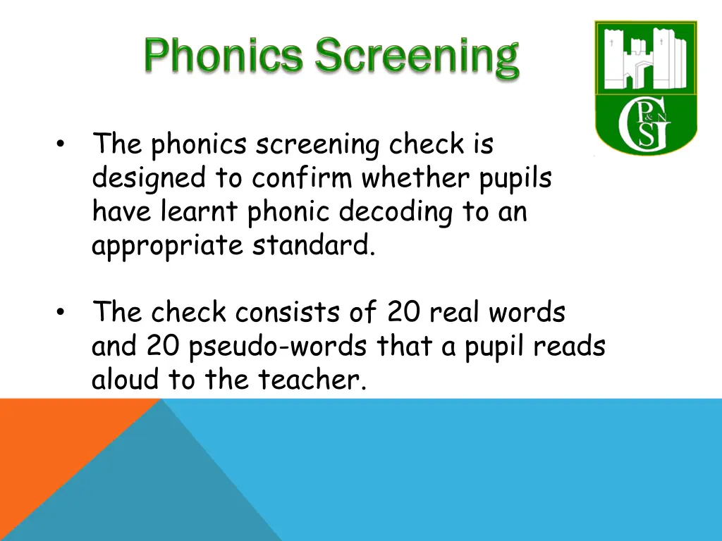 the phonics screening check is designed