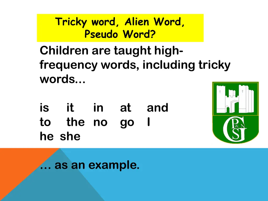 tricky word alien word pseudo word