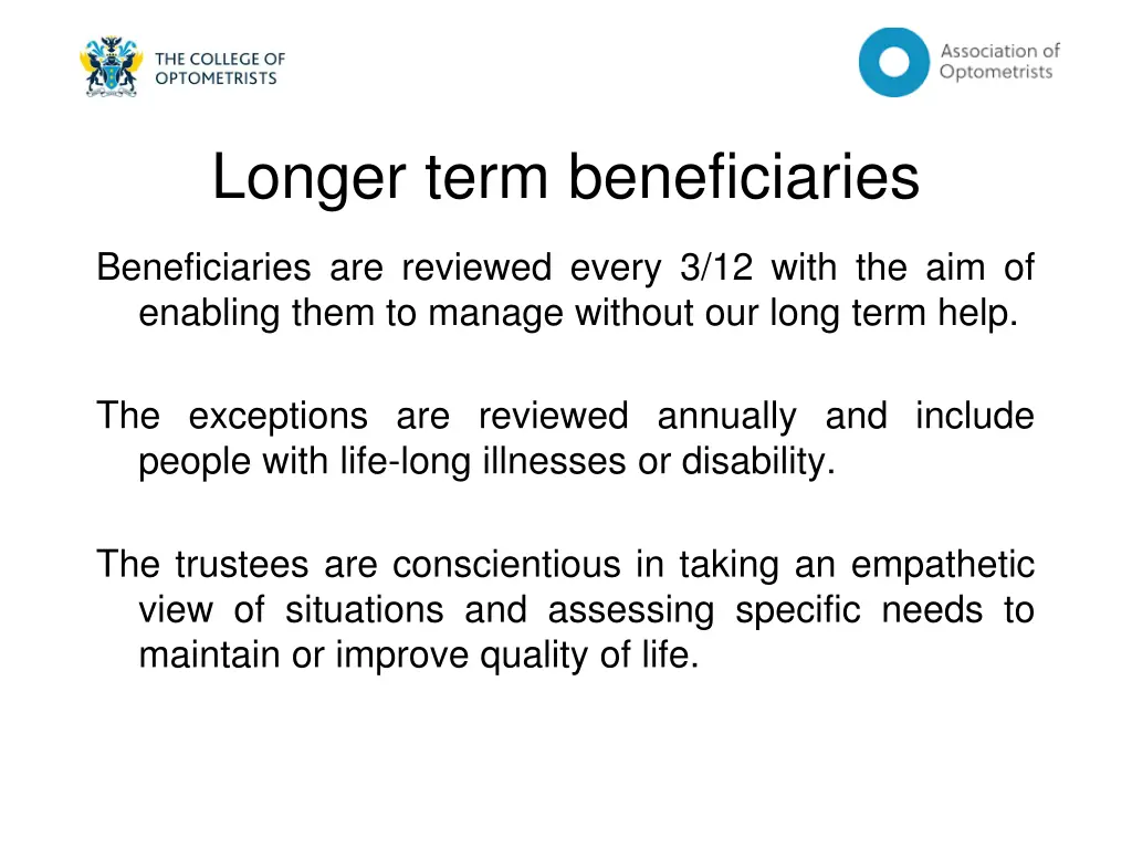 longer term beneficiaries