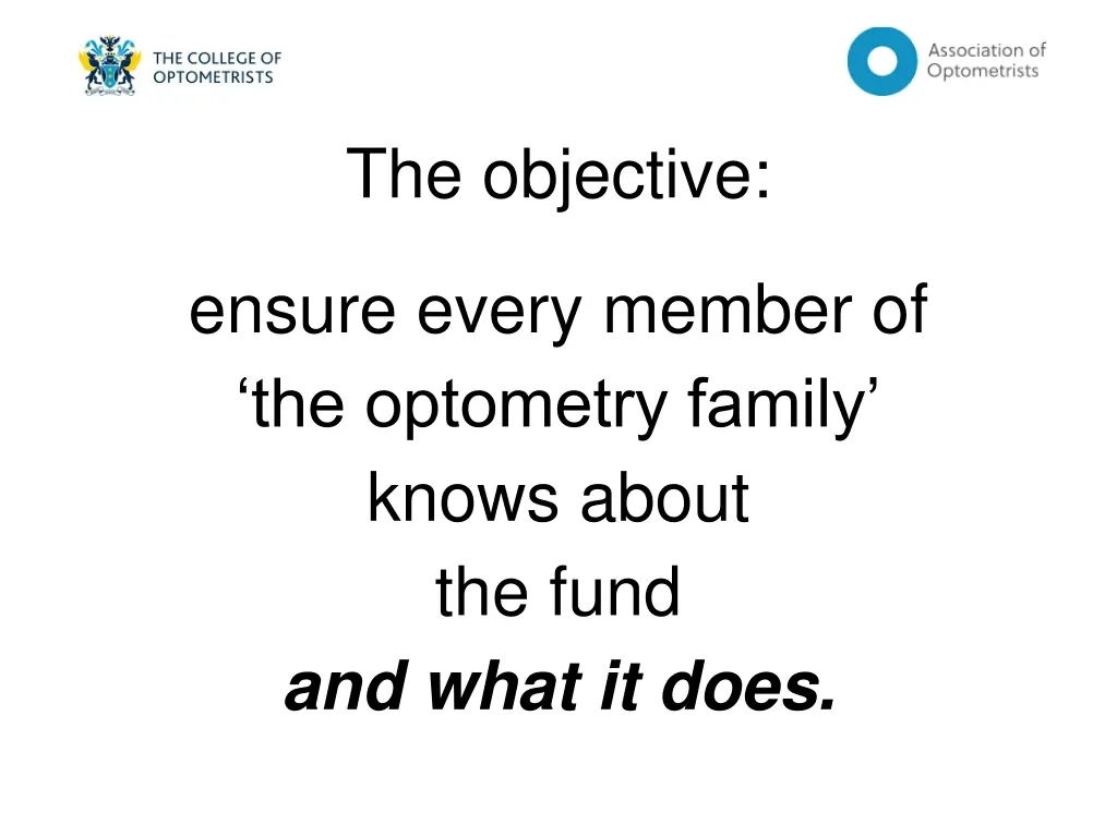 the objective