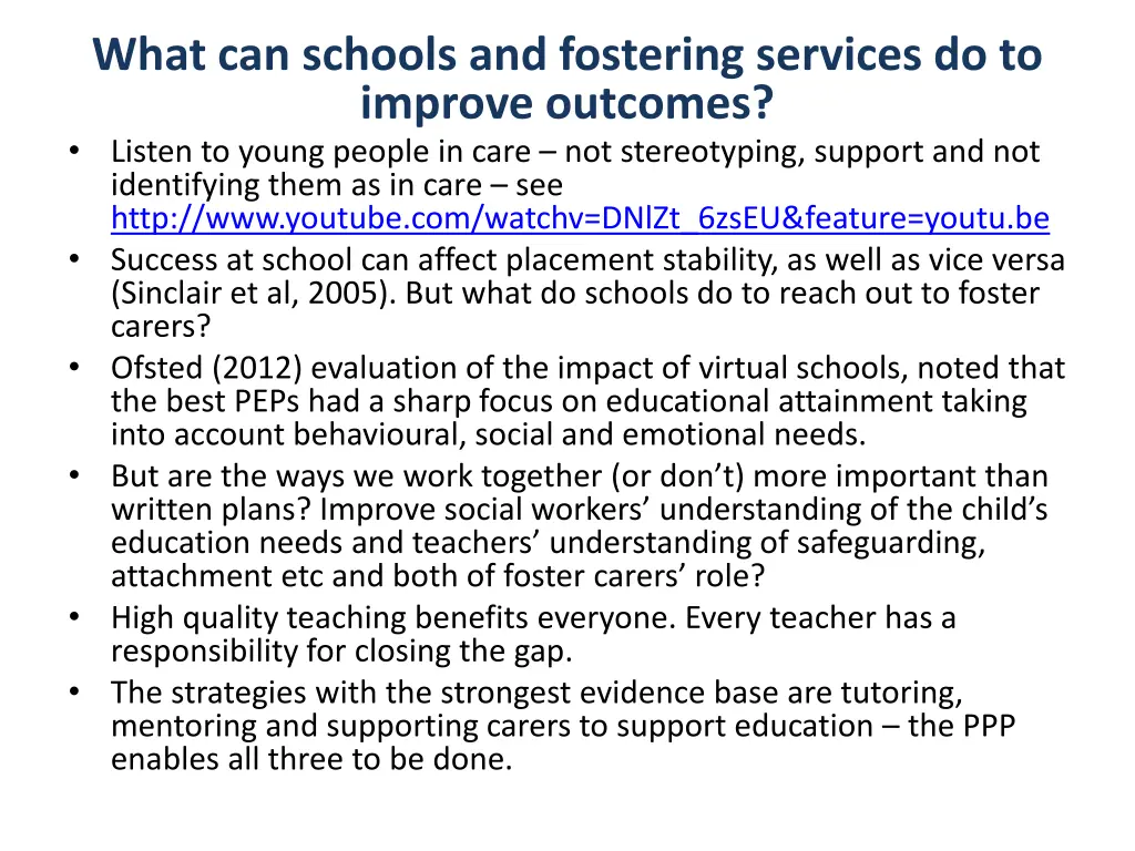 what can schools and fostering services