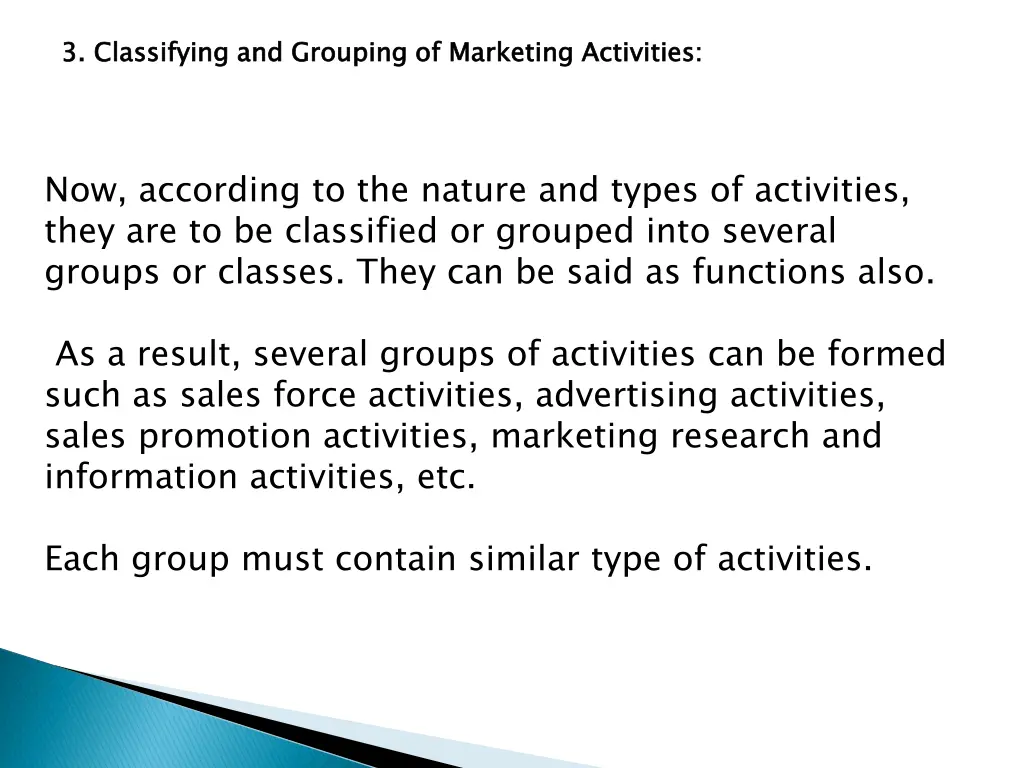 3 classifying and grouping of marketing activities