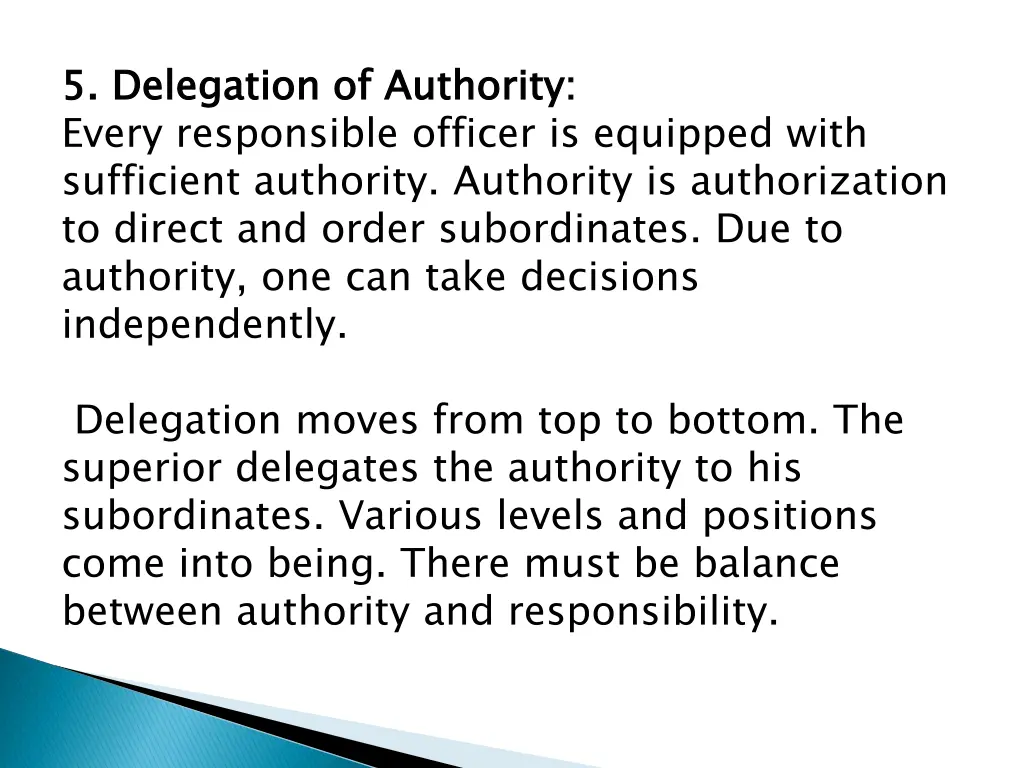 5 delegation of authority every responsible