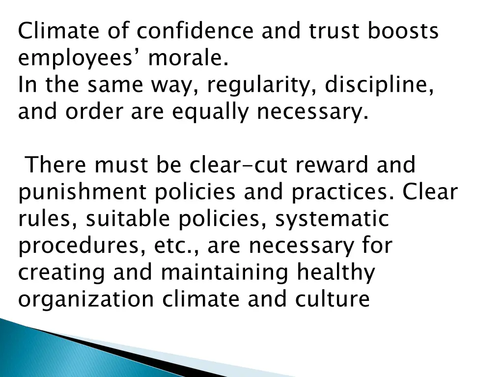 climate of confidence and trust boosts employees
