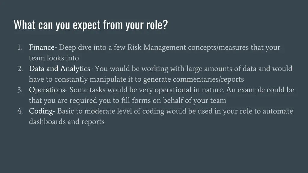what can you expect from your role