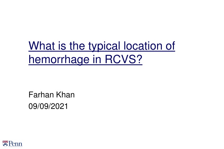 what is the typical location of hemorrhage in rcvs
