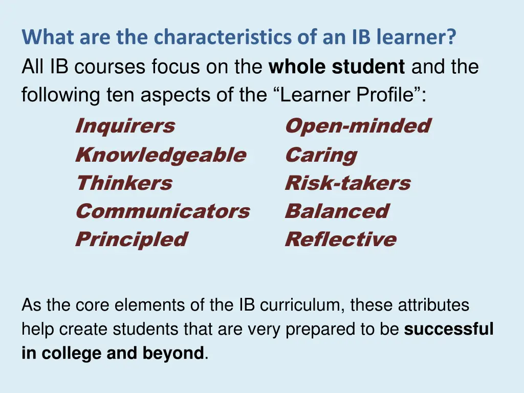 what are the characteristics of an ib learner
