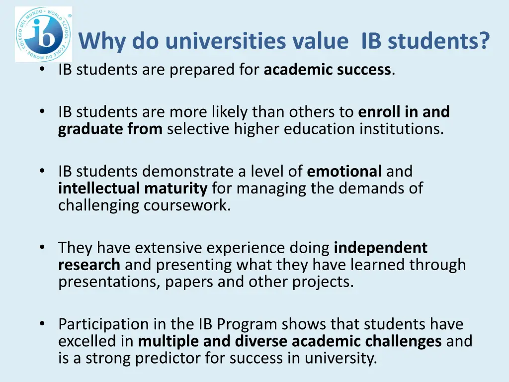 why do universities value ib students