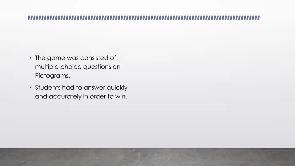 the game was consisted of multiple choice