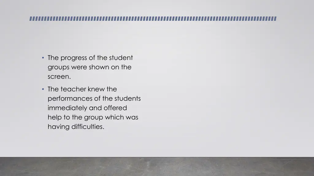 the progress of the student groups were shown