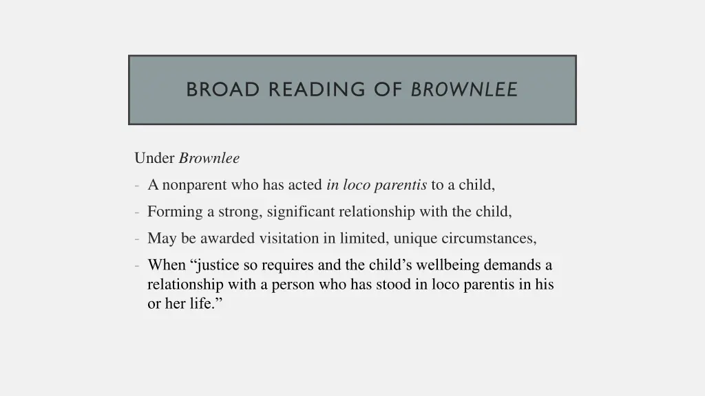 broad reading of brownlee