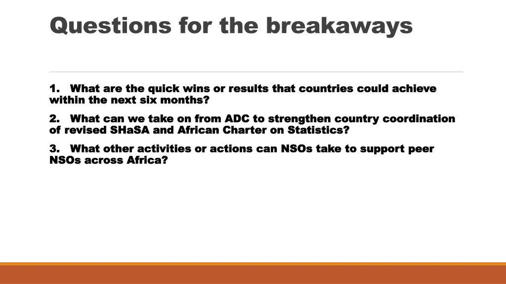 questions for the breakaways