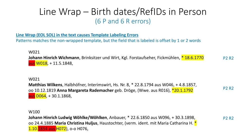 line wrap birth dates refids in person