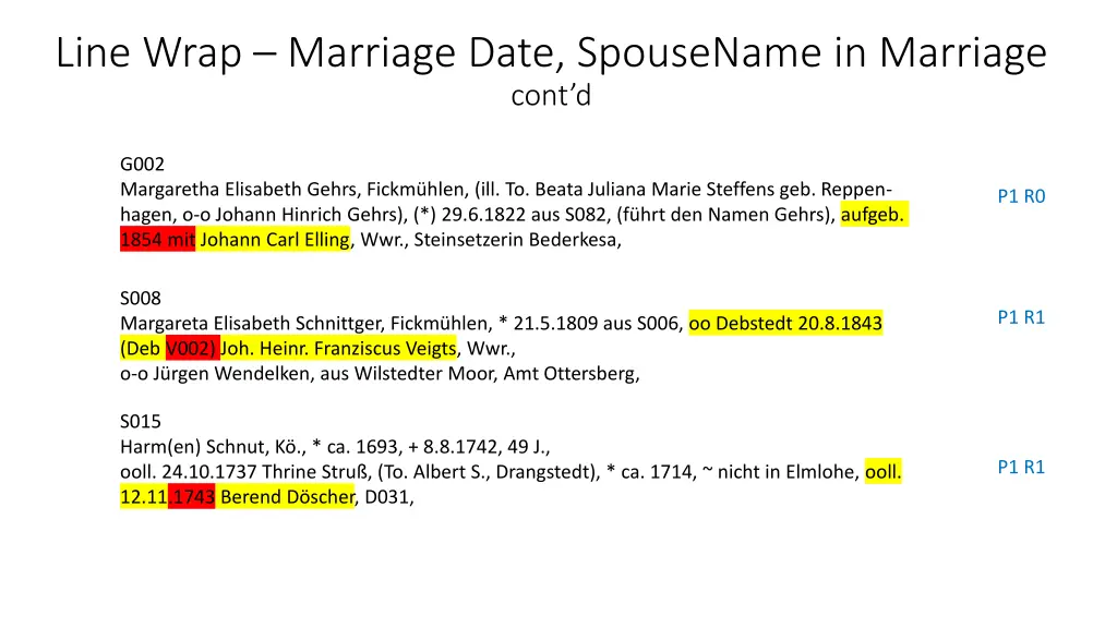 line wrap marriage date spousename in marriage 1