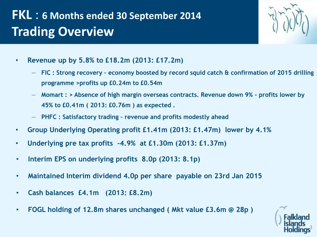 fkl 6 months ended 30 september 2014 trading