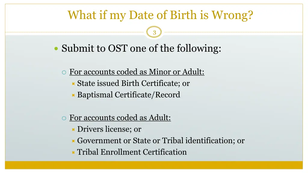 what if my date of birth is wrong