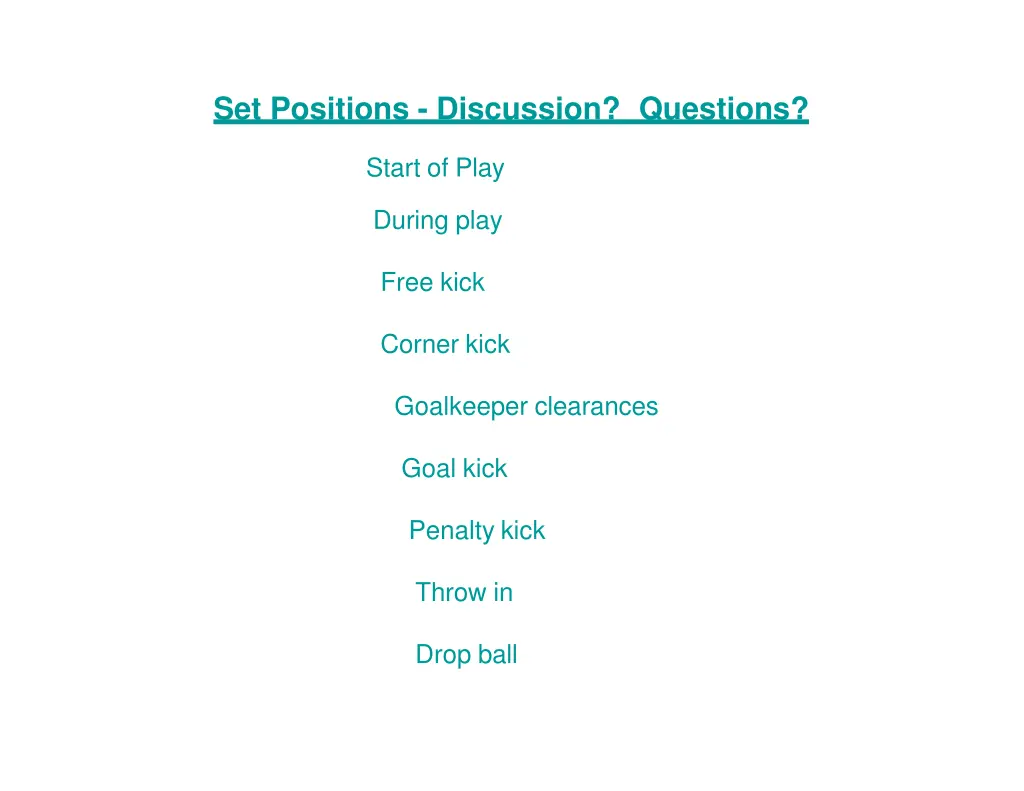 set positions discussion questions