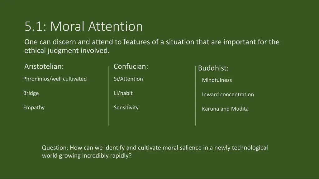 5 1 moral attention one can discern and attend