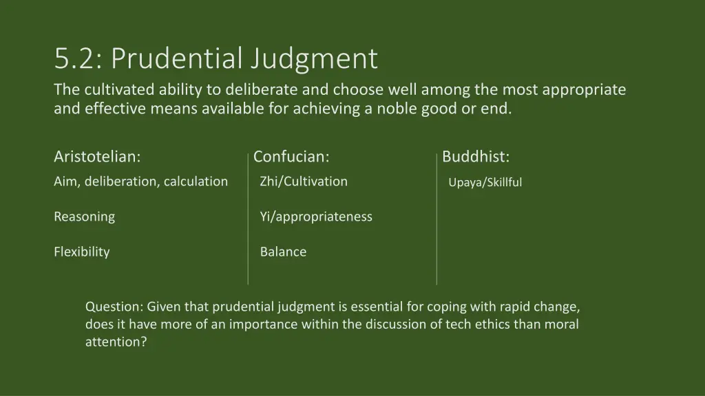 5 2 prudential judgment the cultivated ability