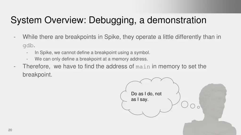 system overview debugging a demonstration