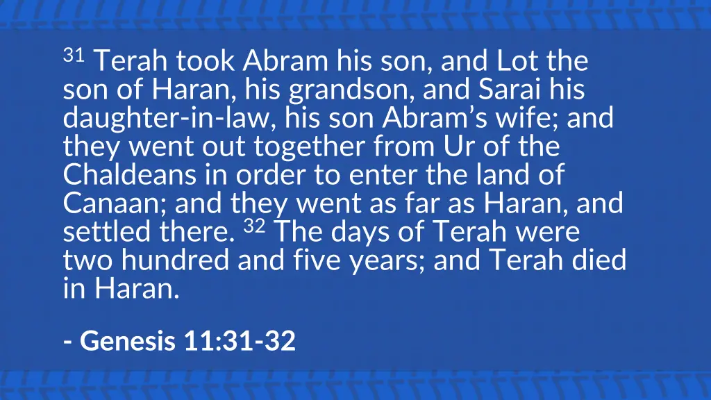 31 terah took abram