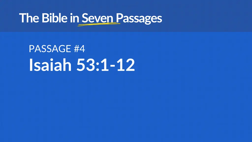 the bible in seven passages 1
