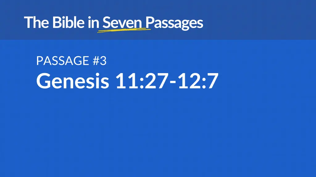 the bible in seven passages