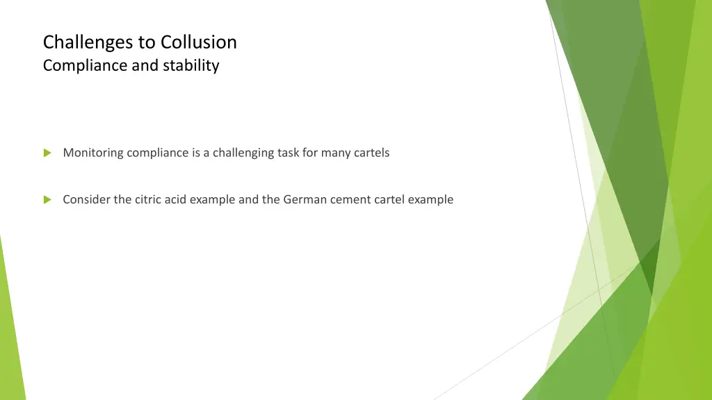 challenges to collusion compliance and stability