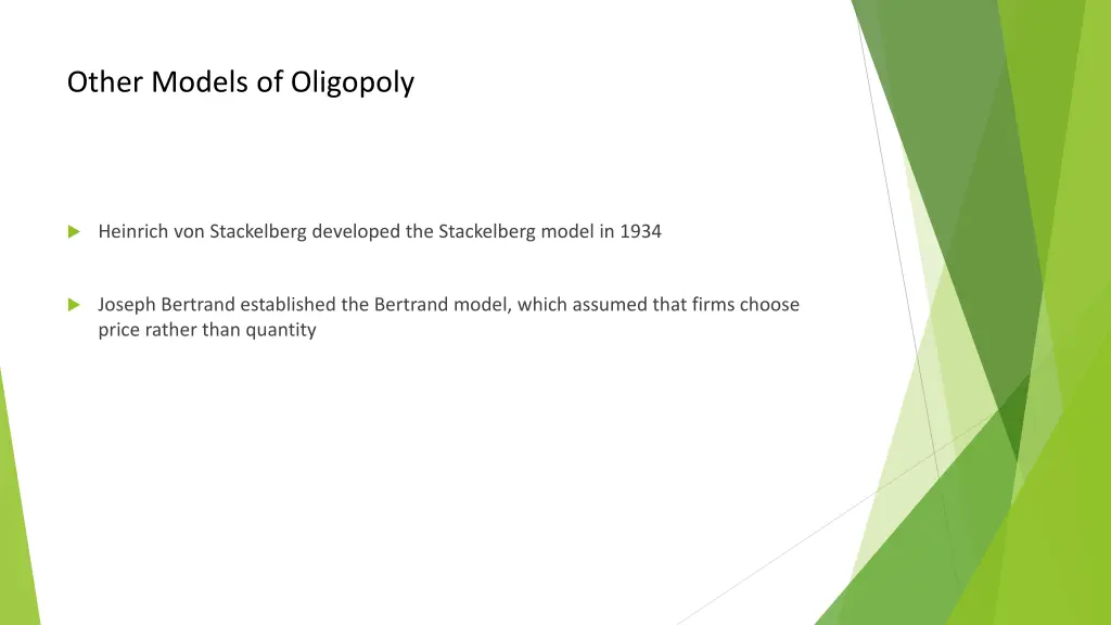 other models of oligopoly