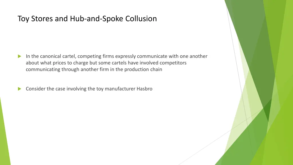 toy stores and hub and spoke collusion