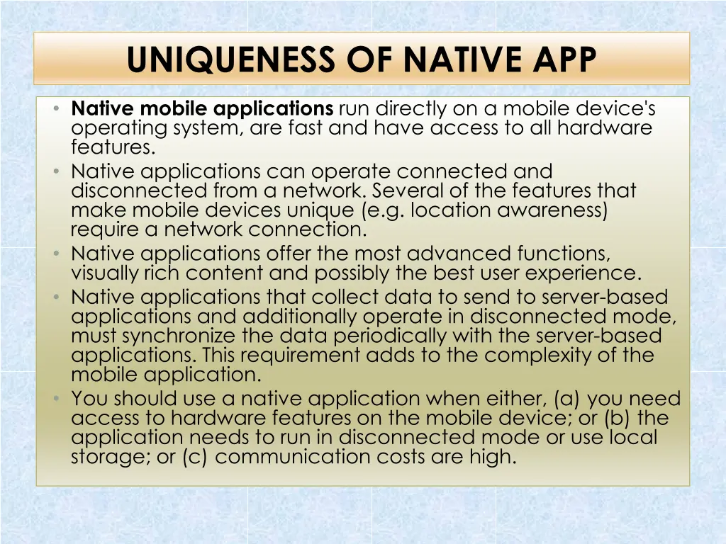 uniqueness of native app