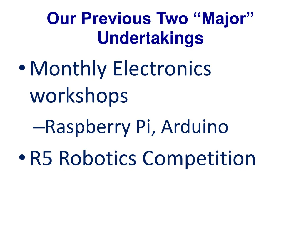 our previous two major undertakings monthly