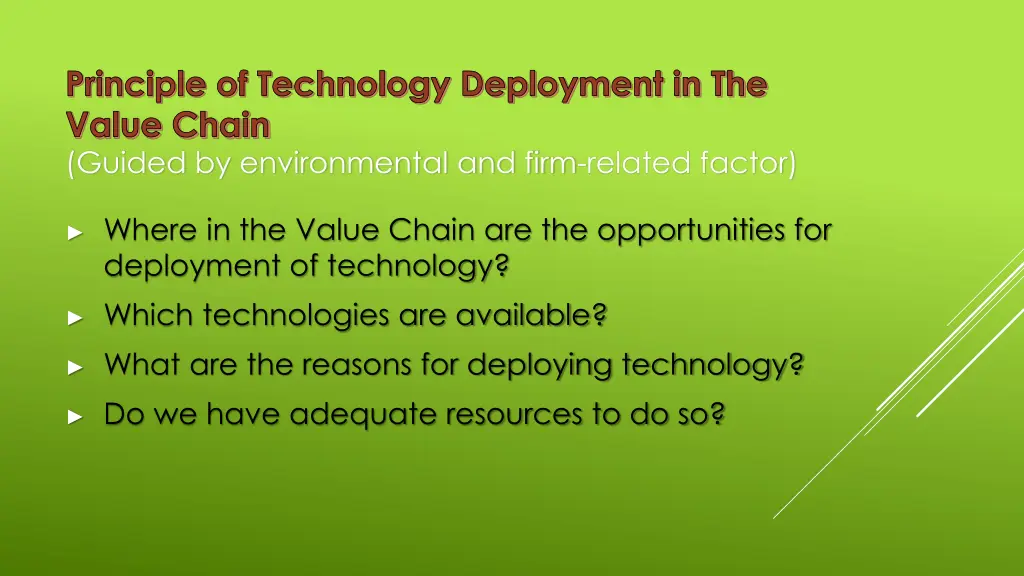 principle of technology deployment in the value